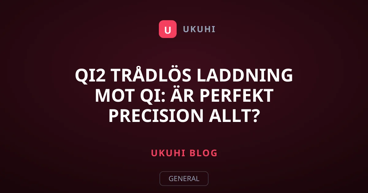 Qi2 trådlös laddning mot Qi: Är perfekt precision allt?